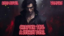 A secret deal Ch.1176-1180 (Vampire)