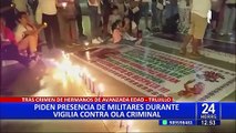 Ciudadanos realizan vigilia y exigen mayor seguridad tras brutal crimen en Trujillo