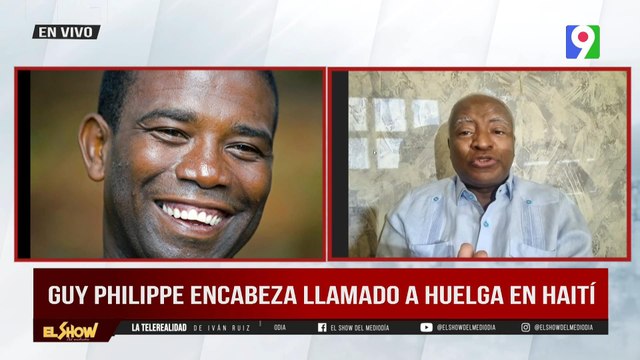 Edwin Paraison da detalles sobre el llamado a huelgas en Haití | El Show del Mediodía