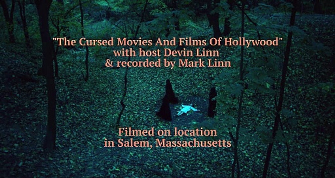 "The Cursed Movies Of Hollywood"