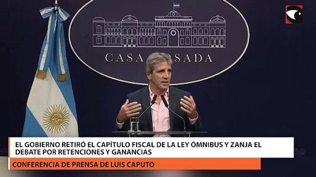 El Gobierno retiró el capítulo fiscal de la Ley Ómnibus y zanja el debate por retenciones y Ganancias