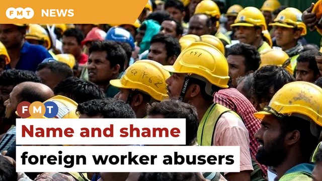 Time to name and shame migrant worker abusers, say activists