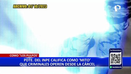 'Los Pulpos': banda criminal operaría desde un penal en Trujillo