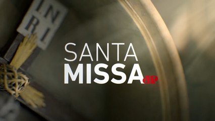 SANTA MISSA JP - 28/01/2024