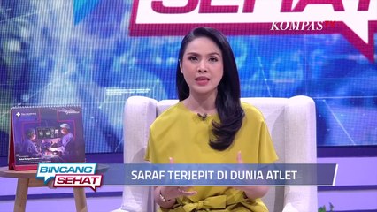 Penanganan Saraf Terjepit di Kalangan Atlet | Bincang Sehat