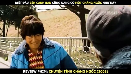 Chuyện Tình Chàng Ngốc 2008