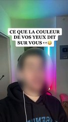 CE QUE LA COULEUR DE VOS YEUX DIT SUR VOUS émoji chokbar de BZ