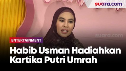 Tahu Tempat Favoritnya, Habib Usman Hadiahkan Kartika Putri Umrah