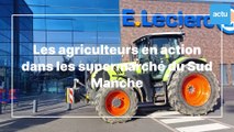 Dans le Sud Manche, les agriculteurs en action dans les supermarchés