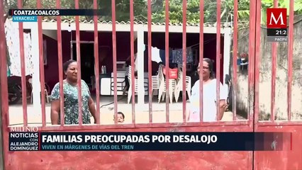 Cientos de familias de Veracruz serán desalojadas por la construcción del Tren Interoceánico