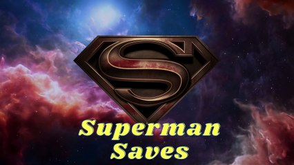 Superman Saves EP 5
