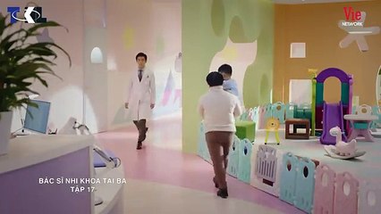 Tập 17 - Bác Sĩ Nhi Khoa Tài Ba (Lồng tiếng)_Trần Hiểu, Vương Tử Văn
