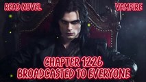 Broadcasted to everyone Ch.1226-1230 (Vampire)