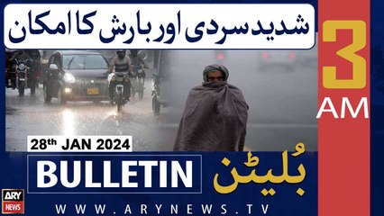 ARY News 3 AM Bulletin |       |    | 28 JAN 2024