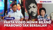 Suciwati Pastikan Video Munir Bilang Prabowo Tidak Bersalah Hoaks, Ini Penjelasannya