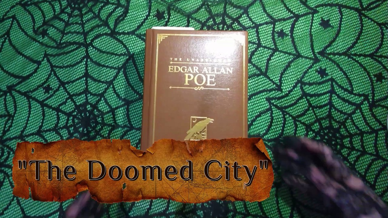 "The Doomed City" by Edgar Allan Poe - Poetry Reading