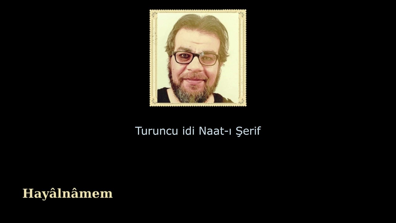 Turuncu idi Naat-ı Şerif Şiir Dinletisi