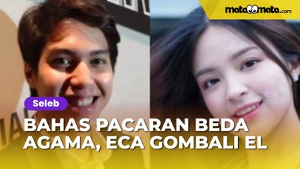 Bahas Pacaran Beda Agama, Eca Aura Malah Gombali El Rumi: Dia Mah Udah Khatam