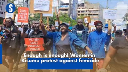Enough is enough! Women in Kisumu protest against femicide