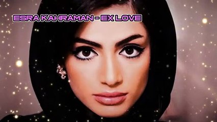 Esra Kahraman - Ex Love. Arabica