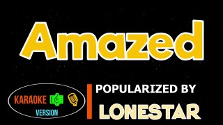 Amazed - Lonestar Karaoke Version HQ  ️