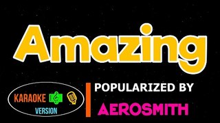 Amazing - Aerosmith Karaoke Version HQ