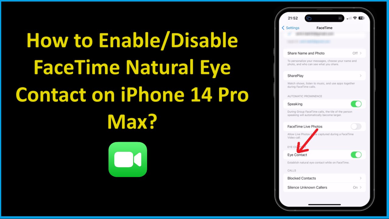 How to Enable/Disable FaceTime Natural Eye Contact on iPhone 14 Pro Max?