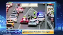 Çakar Lambalı Arabalara Ceza Yağdı