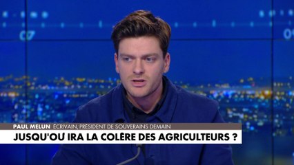Paul Melun : «Quand j'observe qu'on accueille nos agriculteurs avec des blindés, pardon, mais je trouve le message terrible»