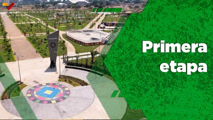 Programa Especial | Inauguran primera etapa del parque Monumental Ana Maria Campos en el edo. Zulia