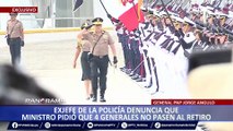 ¡Exclusivo! Gral. Jorge Angulo: “Tuve fricciones con el ministro del Interior por temas de ascensos y retiros”