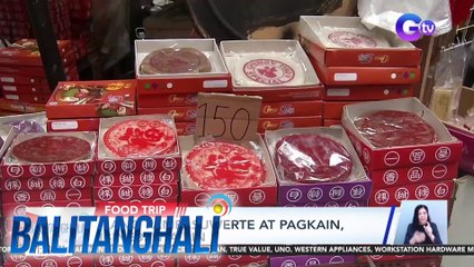Iba't ibang pagkain at inumin, binabalik-balikan sa Binondo, Manila | BT