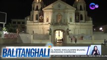 Quiapo Church, pormal nang kikilalanin bilang National Shrine o Pambansang Dambana | BT