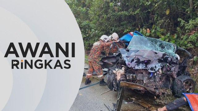 AWANI Ringkas: Tiga maut dalam nahas dua kenderaan