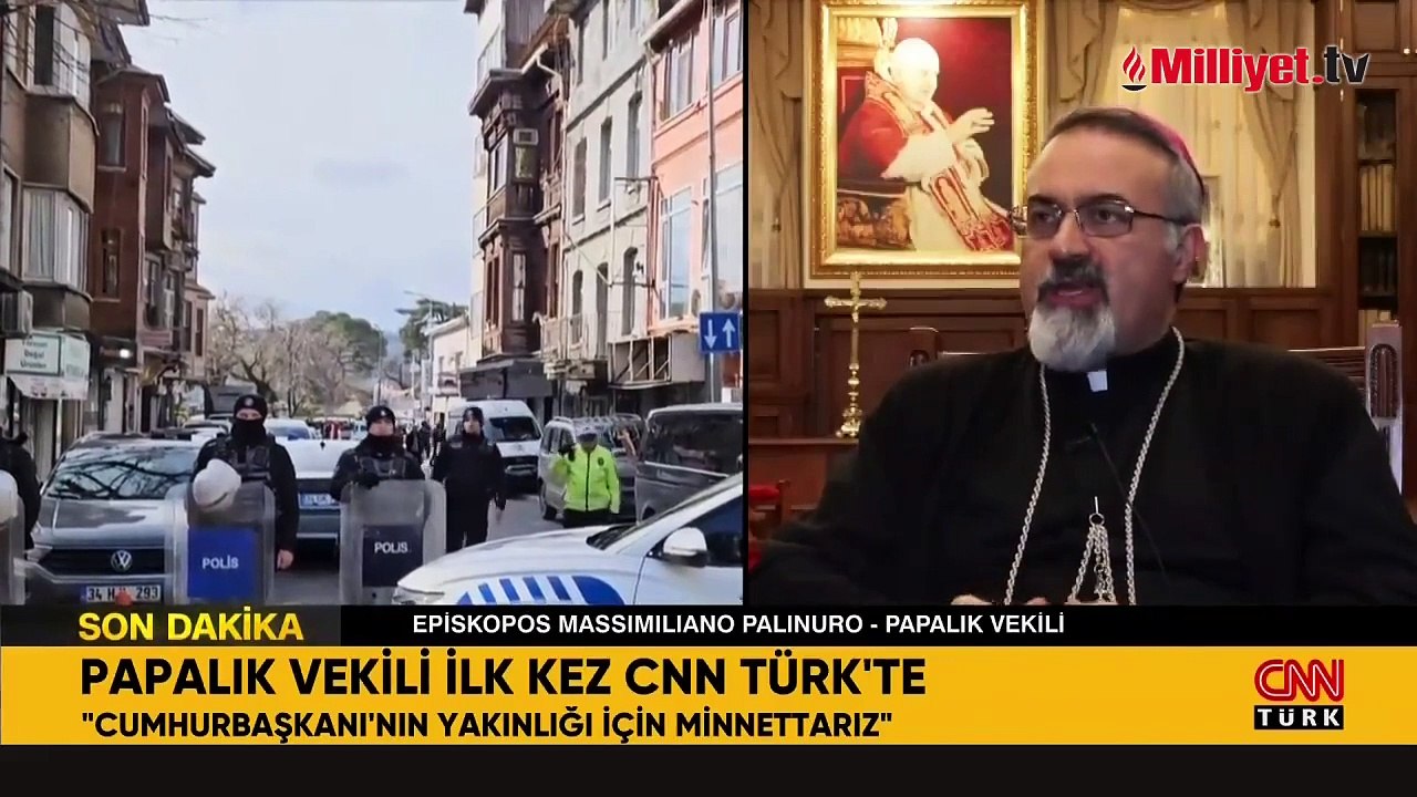 Papalık vekili ilk kez CNN Türk'te: Cumhurbaşkanı'nın araması cesaret ve teselli verdi
