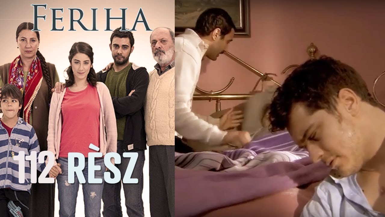 Feriha - 112. rész