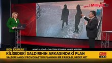 İstanbul'daki kilise saldırısında yeni gelişme
