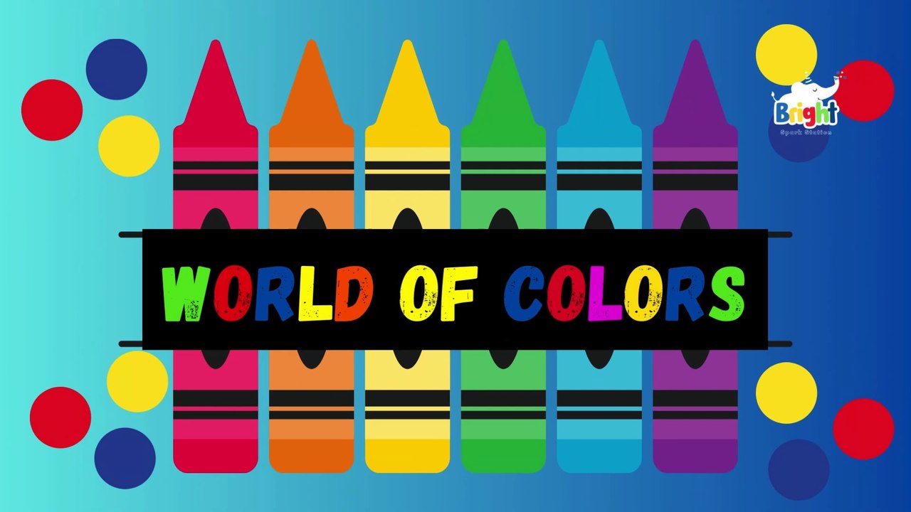 Colors Learning for Kids and Toddlers | Colors Song | Bright Spark ...