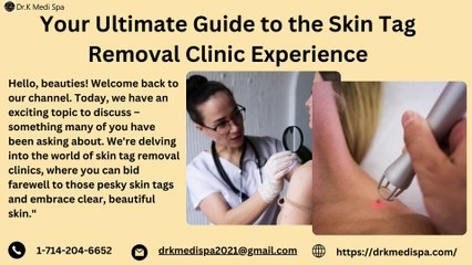 Your Ultimate Guide to the Skin Tag Removal Clinic Experience