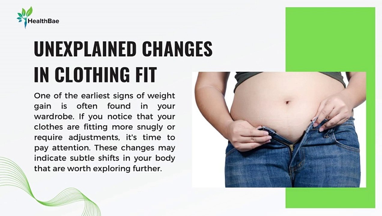 7 Indicators That You're Gaining Weight