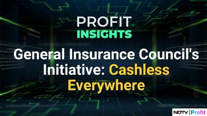 General Insurance Council's Initiative: 'Cashless Everywhere' | Profit Insights | NDTV Profit