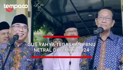 Gus Yahya Tegaskan PBNU Netral di Pemilu 2024