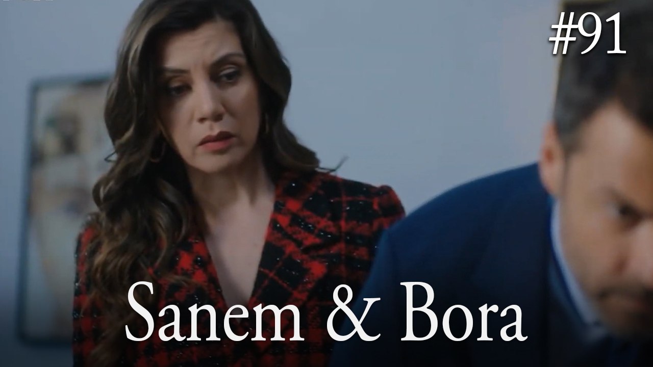 Sanem & Bora #91