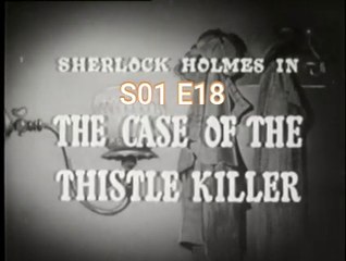 Sherlock Holmes -The Case of the Thistle Killer -S01 E18