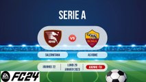 SALERNITANA vs AS ROMA - SERIE A - JOURNEE 22 - FC24