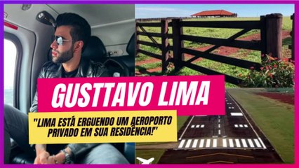Gusttavo Lima no Ar: A Construção do Seu Aeroporto Privado!