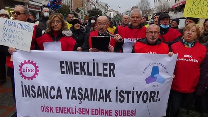 Edirne’de emekliler maaşları protesto etti