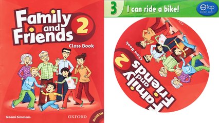 FAMILY AND FRIENDS 2 - UNIT 3 - TRACK 29+30+31