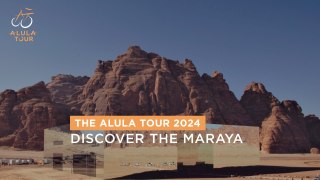 Maraya - The AlUla Tour 2024