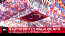 Cumhurbaşkanı Erdoğan, AK Parti'nin Bursa adaylarını açıkladı